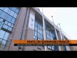 Pakti i ri Gjermani-Francë - Top Channel Albania - News - Lajme