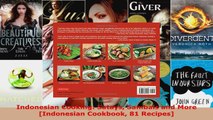 Read  Indonesian Cooking Satays Sambals and More Indonesian Cookbook 81 Recipes EBooks Online
