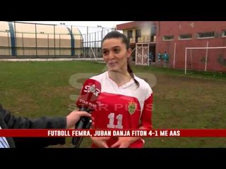FUTBOLL FEMRA, JUBAN DANJA – AAS 4-1
