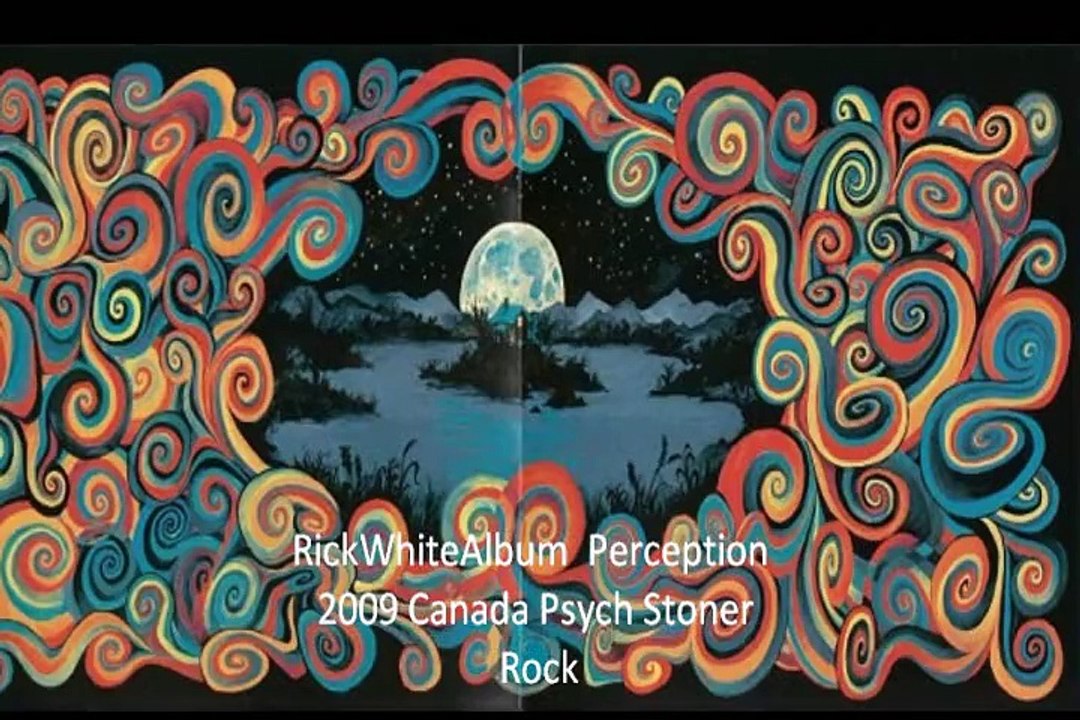 RickWhiteAlbum"Perception"2009 Canada Psych Stoner Rock