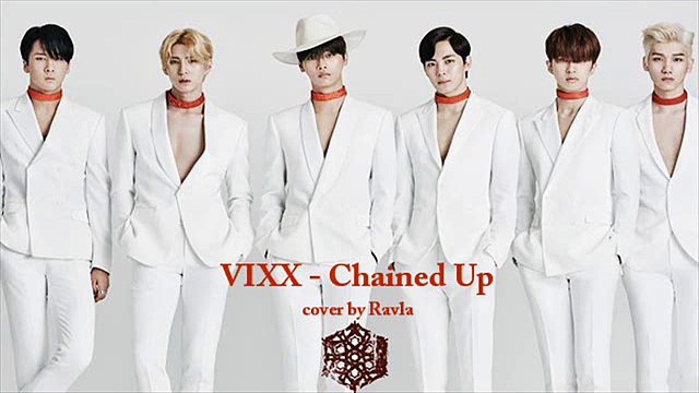 [COVER by Ravla] VIXX - Chained Up