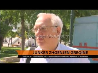 Juncker zhgënjen Greqinë  - Top Channel Albania - News - Lajme