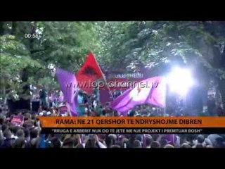 Rama: Në 21 Qershor të ndryshojmë Dibrën - Top Channel Albania - News - Lajme