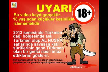TÜRKMEN AL NUSRA ÇETESININ KATLIAMI 2013