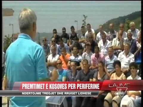 Premtimet e Kosovës për periferinë - News, Lajme - Vizion Plus