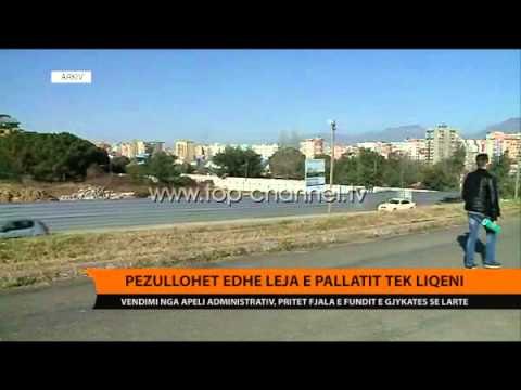 Vendimi i Apelit, pezullohet edhe leja e pallatit te Liqeni - Top Channel Albania - News - Lajme