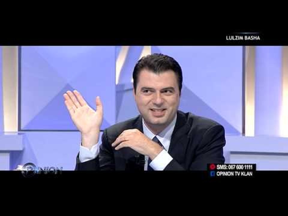 Opinion - Lulzim Basha! (18 qershor 2015)