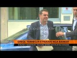 Grekët tërheqin paratë nga bankat - Top Channel Albania - News - Lajme