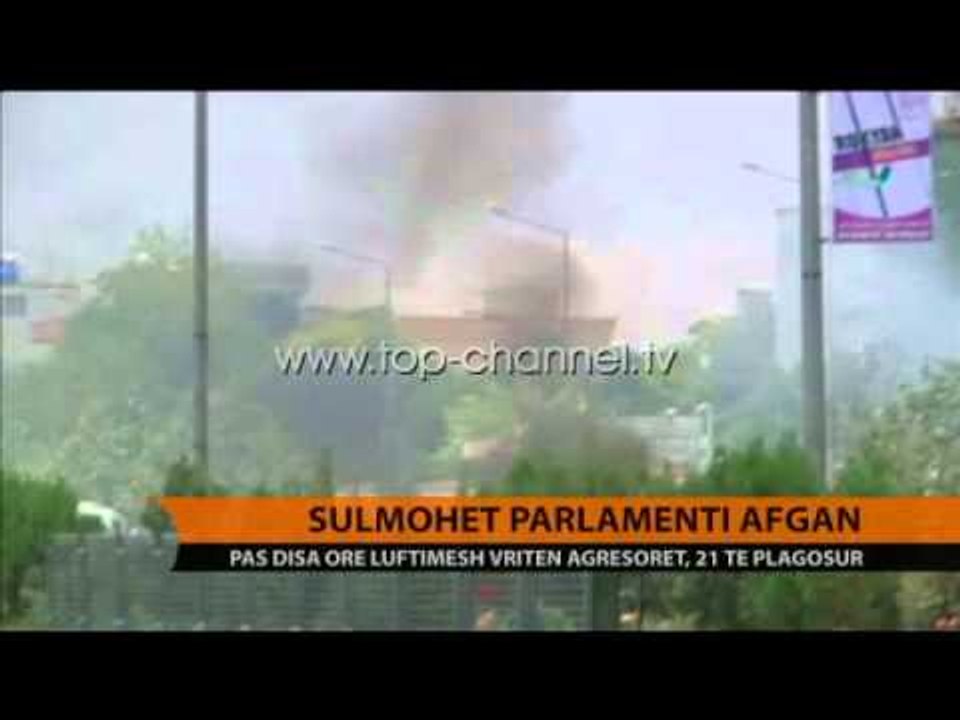 Sulmohet Parlamenti afgan - Top Channel Albania - News - Lajme