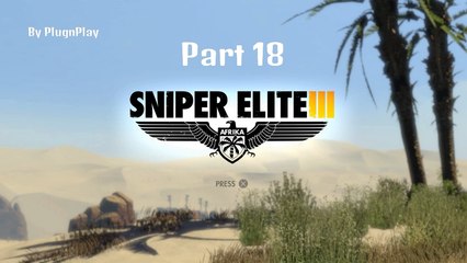 Sniper Elite III Gameplay Part 18