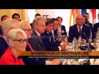 Marrëveshja me Iranin, në fazën përfundimtare - Top Channel Albania - News - Lajme