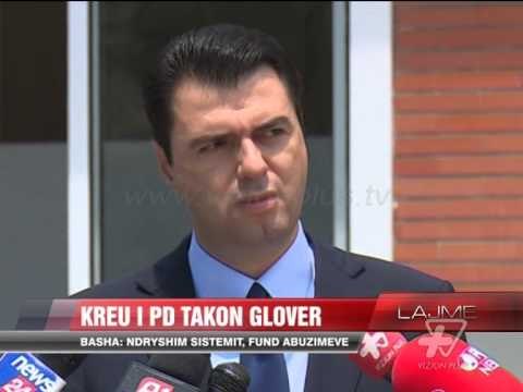 Kreu i PD-së Basha takon Glover - News, Lajme - Vizion Plus