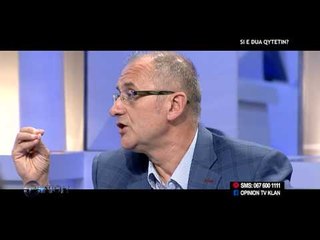 Opinion - Si e dua qytetin! (29 qershor 2015)