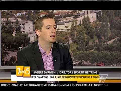 7pa5 - UEFA Champions League ne Vizion Plus dhe Tring - 1 Korrik 2015 - Show - Vizion Plus