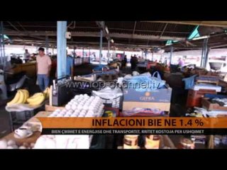 Inflacioni bie në 1.4%; bien çmimet e energjisë dhe transportit - Top Channel Albania - News - Lajme