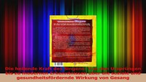 Read  Die heilende Kraft des Singens Von den Ursprüngen bis zu modernen Erkenntnissen über die Full Ebook