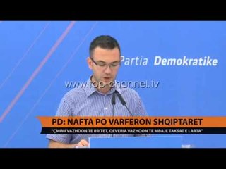 PD: Nafta po varfëron shqiptarët - Top Channel Albania - News - Lajme