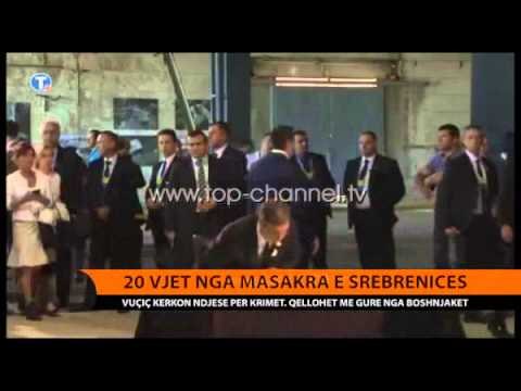 20 vjet nga masakra e Srebrenicës - Top Channel Albania - News - Lajme