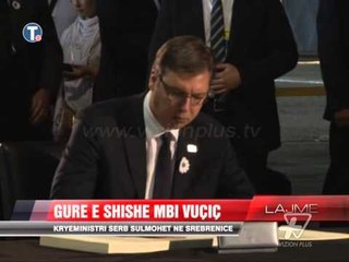 Vuçiç qëllohet me gurë në Srebrenicë - News, Lajme - Vizion Plus