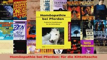 Read  Homöopathie bei Pferden für die Kitteltasche Full Online