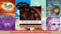Read  New Spanish and English Nautical Maritime and Technical Dictionary Spanish Edition EBooks Online