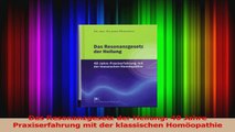 Read  Das Resonanzgesetz der Heilung 40 Jahre Praxiserfahrung mit der klassischen Homöopathie PDF Ebook
