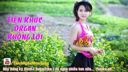 Liên Khúc Nhạc Sống Không Lời Remix Organ Sôi Động Nhất 2015