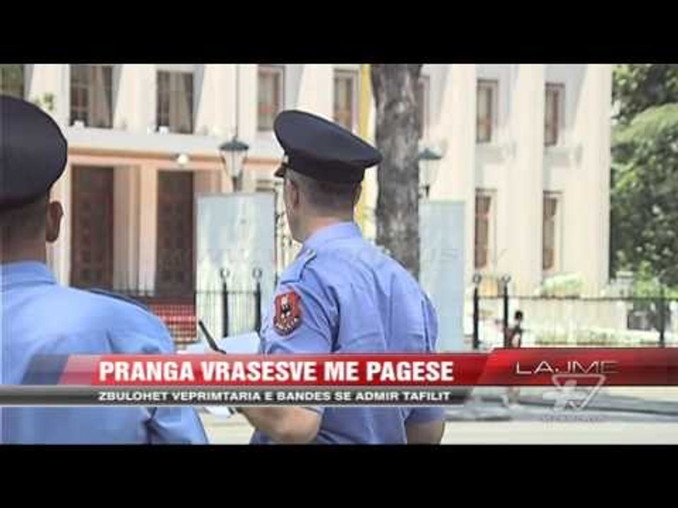 Zbulohet banda e vrasësve me pagesë - News, Lajme - Vizion Plus