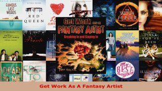 Read  Get Work As A Fantasy Artist EBooks Online