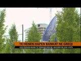 Bankat greke hapen të hënën, zhduken radhët e njerëzve - Top Channel Albania - News - Lajme