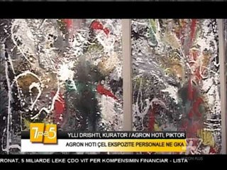 7pa5 - Agron Hoti çel ekspozite personale ne GKA - 17 Korrik 2015 - Show - Vizion Plus