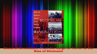 Download  Blood of Revolution From the Reign of Terror to the Rise of Khomeini PDF Free