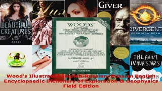 Read  Woods Illustrated EnglishRussianRussian English Encyclopaedic Dictionary of Exploration EBooks Online