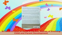 It Takes a Child to Raise a Parent Stories of Evolving Child and Parent Development Download