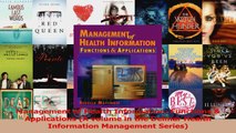 Read  Management of Health Information Functions  Applications A volume in the Delmar Health Ebook Free