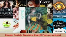 Download  Degas Pastels WatsonGuptill Famous Artists PDF Free