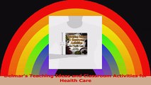 Delmars Teaching Ideas and Classroom Activities for Health Care Read Online