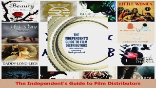 PDF Download  The Independents Guide to Film Distributors PDF Full Ebook