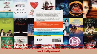PDF Download  Inside Track For Independent Filmmakers Get Your Movie Made Get Your Movie Seen and Turn PDF Full Ebook
