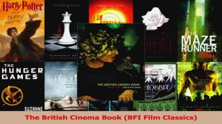 PDF Download  The British Cinema Book BFI Film Classics Read Full Ebook