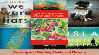 Download  Drawing and Painting Plants and Flowers PDF Free