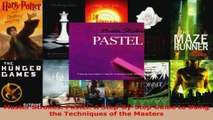 Read  Master Strokes Pastel A StepByStep Guide to Using the Techniques of the Masters Ebook Free