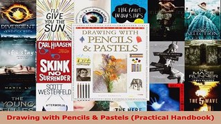 Read  Drawing with Pencils  Pastels Practical Handbook Ebook Free