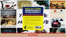 Read  Health Care Emergency Management Principles and Practice Ebook Free