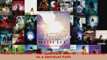 Download  How to Manifest Your SoulMate with EFT Relationship as a Spiritual Path EBooks Online