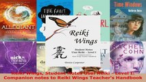 Read  Reiki Wings Student Notes Usui Reiki  Level I Companion notes to Reiki Wings Teachers Ebook Free