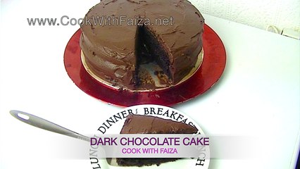 DARK CHOCOLATE CAKE *COOK WITH FAIZA*