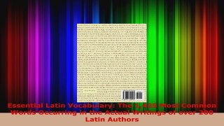 Read  Essential Latin Vocabulary The 1425 Most Common Words Occurring in the Actual Writings of PDF Online