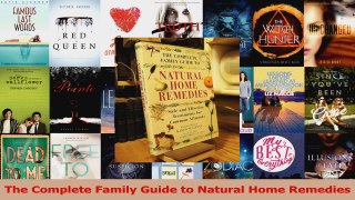 PDF Download  The Complete Family Guide to Natural Home Remedies Read Full Ebook