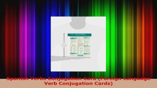 Read  Spanish Verbs Conjugation Card Foreign Language Verb Conjugation Cards Ebook Free